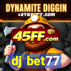 dj bet77